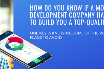 Don’t-Overlook-These-Key-Warning-Signs-When-Choosing-a-Mobile-App-Development-Company